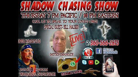 SHADOW CHASING SHOW guest Bill Hauser-Telephone to the Dead 21-3-2024