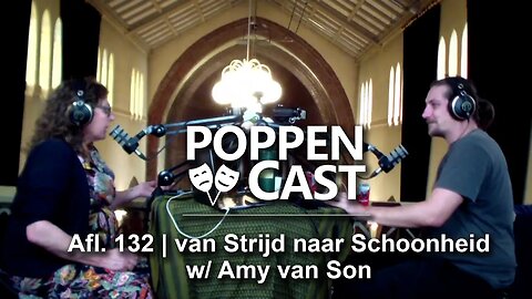 van Strijd naar Schoonheid w/ Amy van Son | PoppenCast #132