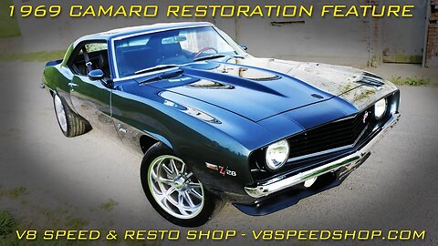 1969 Camaro Restoration Feature V8 Speed & Resto Shop Video V8TV
