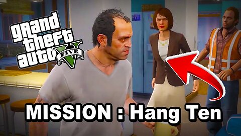 GRAND THEFT AUTO 5 Single Player 🔥 Mission: HANG TEN ⚡ Waiting For GTA 6 💰 GTA 5