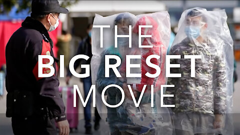 The Big Reset Movie​