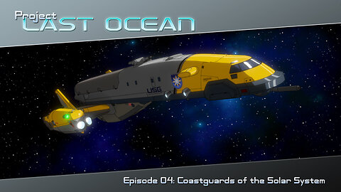 Project Last Ocean - Ep. 04: Coastguards of the Solar System