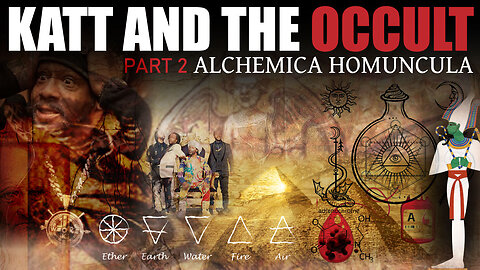 Katt and the Occult: Pt 2 Alchemica Homuncula - The Ultimate Katt Decode and Beyond