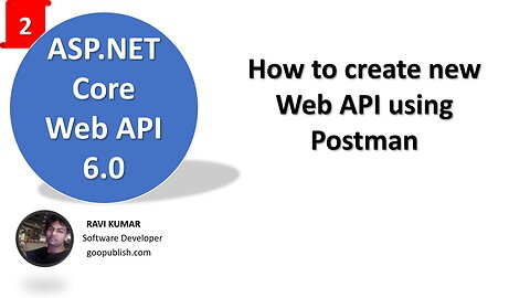 Part-2 | Creating a new Web API using Postman || Asp.Net Core Web API 6.0