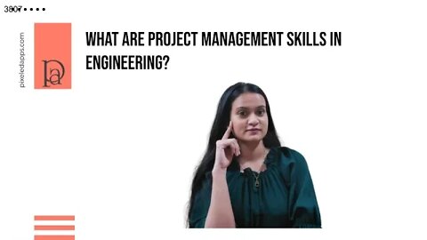 What are the Project Management Skills in Engineering? | Project Management | Pixeled Apps