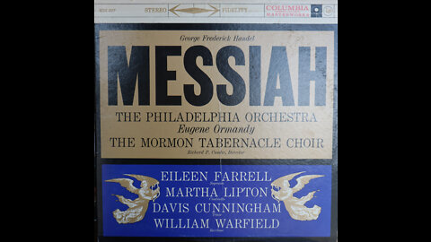 Handel - Messiah - Eugene Ormandy, Philadelphia Orchestra, Mormon Tabernacle Choir [Complete LP]