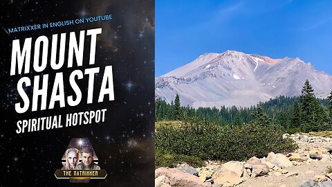 Unlocking the Mysteries of Mount Shasta! UFO Sightings, Spiritual Awakening & Hollow Earth