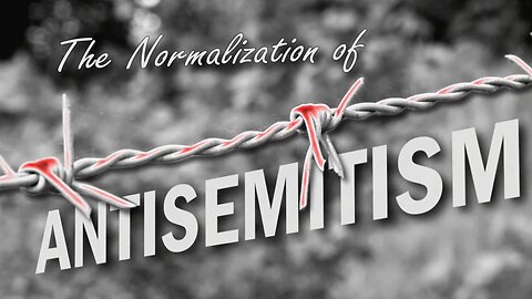 The Normalization of ANTISEMITISM | Guest: Olivier Melnick