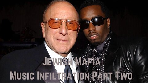 Jewish Mafia Music Infiltration Part Two by Ian Carroll
