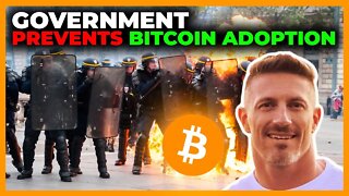 Governments Will Make Bitcoin Adoption Difficult w/ Jay Gould