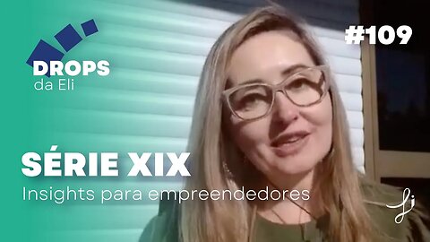 Drops #109 - Série: Insigts para empreendedores - Tendências no comércio eletrônico