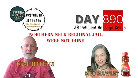 J6 | Northern Neck Regional Jail | Tom Jeffries | Justice In Jeopardy DAY 890