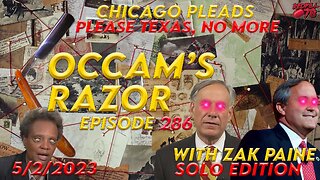 Chicago’s Lightfoot Pleads with Texas on Occam’s Razor Ep. 286