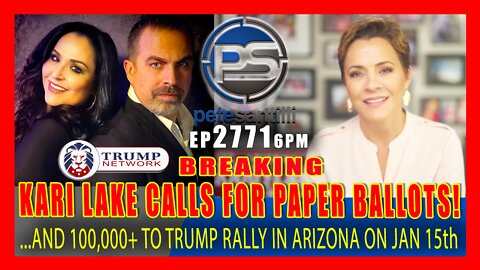 EP 2771 6PM KARI LAKE CALLS FOR PAPER BALLOTS VOTER ID’s 100,000+ TO ARIZONA TRUMP RALLY