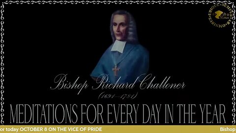 ✠Challoner Meditation: October 8th