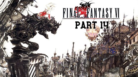 Final Fantasy 6 - To Fall a Mad God