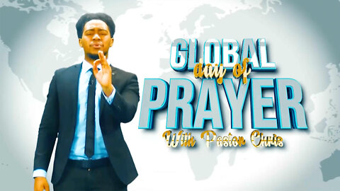 💥 TODAY! 💥 Global Day of Prayer with Pastor Chris | Friday, June 24, 2022 at 1pm Eastern