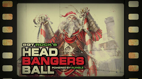 HEADBANGERS BALL - E31 He's Makin a List!