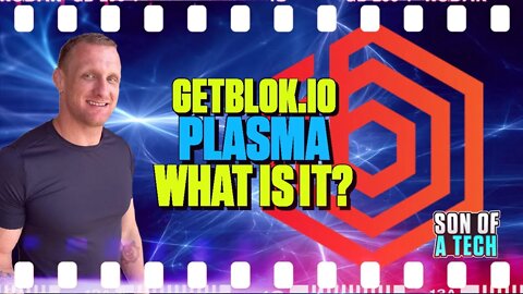 GetBlok.io Plasma, What Is It? - 158