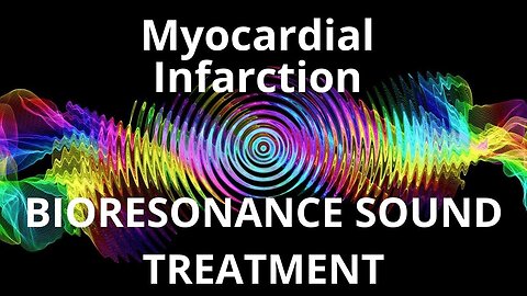Myocardial Infarction _ Sound therapy session _ Sounds of nature