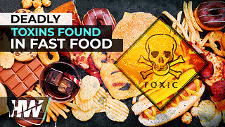 DEADLY TOXINS FOUND IN FAST FOOD