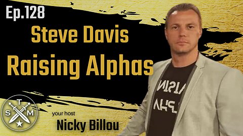 SMP EP128: Steve Davis - Raising Alphas
