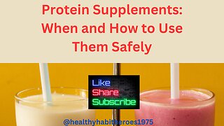 Protein Supplements: When and How to Use Them Safely