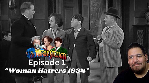 The Three Stooges | Woman Hatrers 1934 | Episode 1 | Reaction