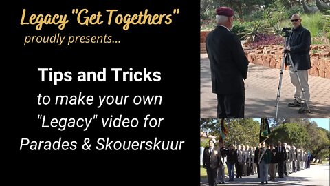 Legacy Get Togethers - How to make your video clips for broadcasting