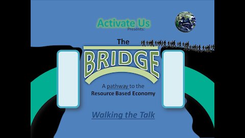 The BRIDGE | Walking the Talk