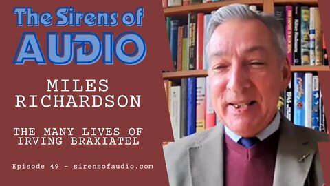 MILES RICHARDSON - The Many Lives of Irving Braxiatel // Doctor Who : The Sirens of Audio Episode 49