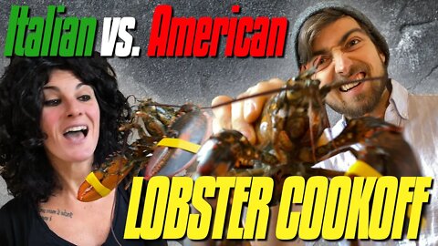 Italian vs. American Cook-Off | Maine Lobster Cooking Challenge