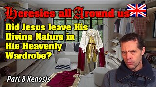Did Jesus leave His Divinity Behind in Heaven? [About Kenosis] 🇬🇧