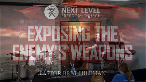 Exposing the Enemy's Weapons Part 5 (4/19/23)