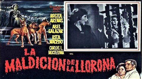THE CURSE OF THE CRYING WOMAN 1961 (La Maldición de la Llorona) Witch Haunts a Family FULL MOVIE