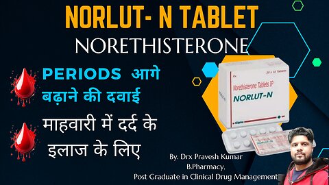 NORLUT N TABLET | PRIMOLUT N | GYNASET | NORETHISTERONE | MENSTURAL DISORDER MEDICINE | USES | DOSES