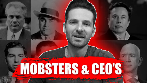 MOBSTERS & CEOs | Business Lessons From MAFIA