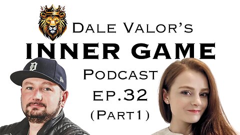 Dale Valor's Inner Game Podcast ep. 32 pt.1 w/ Beatrice Zamfir