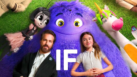 IF | Final Trailer (2024 Movie) - Ryan Reynolds, John Krasinski, Steve Carell