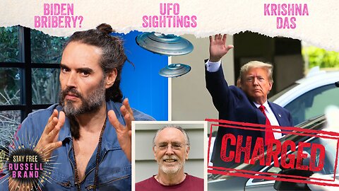 “They’re THUGS!” Trump REACTS + Biden Bribery Whistleblower!? - #146 - Stay Free With Russell Brand
