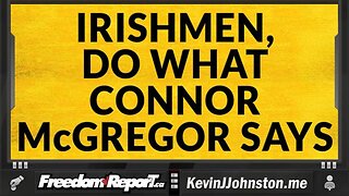 IRISHMEN NEED TO LISTEN TO CONNOR MCGREGOR AND SAVE YOUR COUNTRY FROM AFRICAN INVADERS