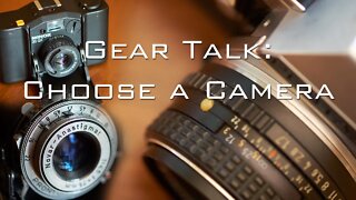 Gear Talk: Choose a Film Camera