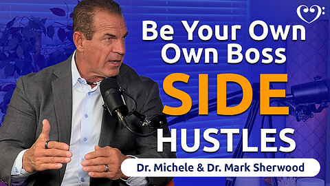 Being Your Own Boss, Side Hustles