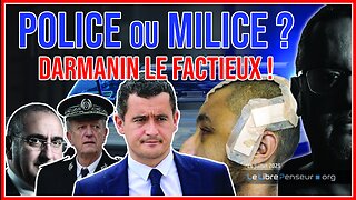 Direct 26 jui. 23 : Police ou Milice ? Darmanin le factieux ! par Salim Laïbi