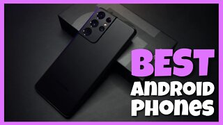 The Top 5: Best Android Phone 2022 (TECH Spectrum)