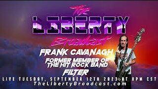 The Liberty Broadcast: Jon Bowne & Frank Cavanagh. Episode #91