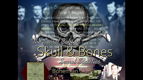 In Depth Look At Skull & Bones and the Bohemian Club