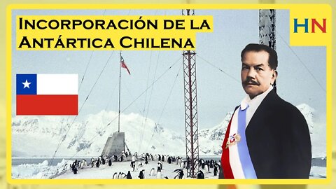 Pedro Aguirre Cerda incorpora la Antártica Chilena en 1940 - Historia Nostrum