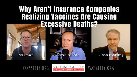 Why Aren’t Insurance Companies Realizing COVID Vaccines Are Causing Excessive Deaths?