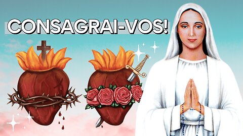 Mensagem de Nossa Senhora de Anguera: "CONSAGRAI-VOS AOS SAGRADOS CORAÇÕES" ❤️️❤️ (TODOS OS DIAS!)